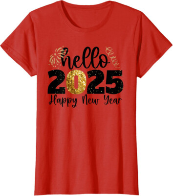 Hello Happy New Year 2025 New Year Party Fireworks Ladies' Crewneck T-Shirt