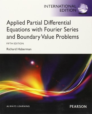 Applied Partial Differential Equations with Fourier Series and