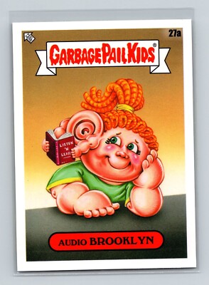 2022 Topps Garbage Pail Kids Bookworms-Audio Brooklyn #27a