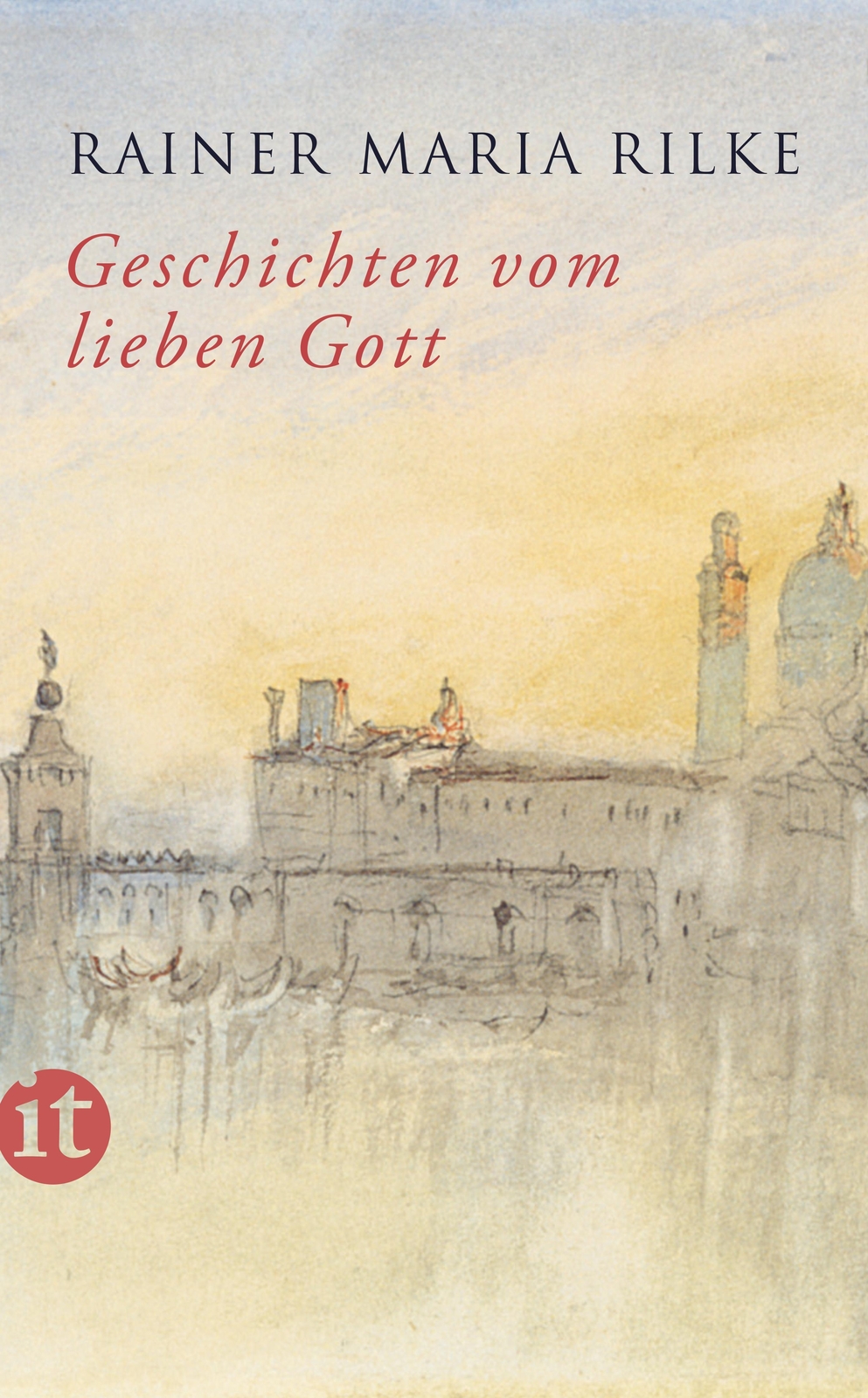 Geschichten Vom Lieben Gott Rainer Maria Rilke