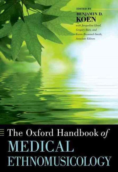 Oxford Handbook of Medical Ethnomusicology, Paperback by Koen, Benjamin D. (E...
