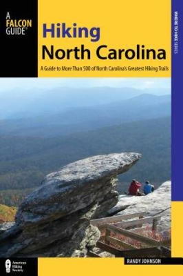 #ad Hiking North Carolina: A Guide to More Than 500 of North Carolinas VERY GOOD $4.68