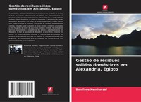 Boniface Kemhorsal | GestãO De ResíDuos SóLidos DoméSticos Em Alexandria, Egipto