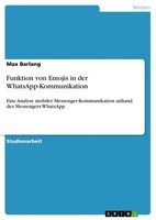 Funktion Von Emojis In Der Whatsapp-Kommunikation Max Barlang