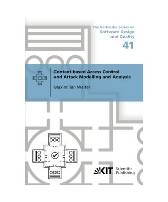 Context-based Access Control and Attack Modelling and Analysis 