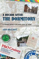 Ian Mccart | A Decade After The Dormitory | Taschenbuch | Englisch (2025)