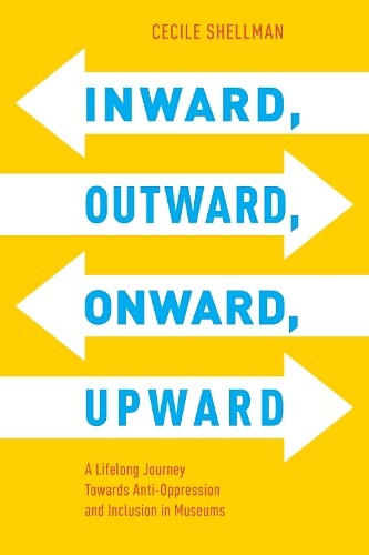 Cecile Shellman Inward, Outward, Onward, Upward (Copertina rigida)