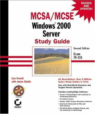 MCSE: Windows 2000 Server Study Guide (2nd edition) by Lisa Donald