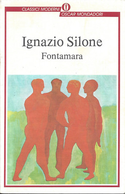 FONTAMARA - IGNAZIO SILONE - MONDADORI OSCAR CLASSICI MODERNI FS1 87747