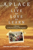 Pauline Neri Shaver (U. A.) | A Place To Live, To Love, To Learn | Taschenbuch