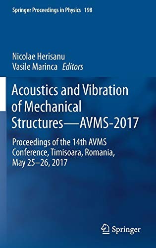 Acoustics and Vibration of Mechanical Structure. Herisanu, Marinca<|