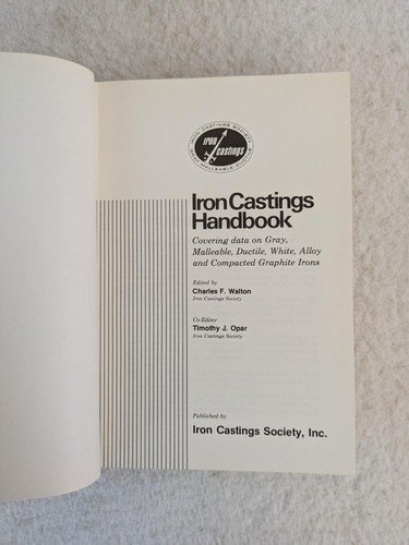 Charles Walton IRON CASTINGS HANDBOOK 1981 Iron Castings Society First Edition - Bild 3 von 6