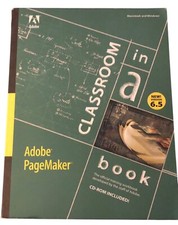 Adobe Pagemaker 6.5 Classroom in a Book by Adobe Creative Team 1997, Mixed M...