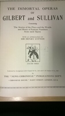W. S. Gilbert & Arthur Sullivan : The Immortal Operas - Volume 3 : Music Score