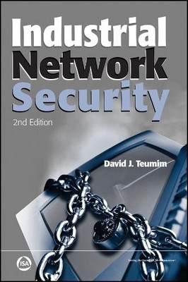 Industrial Network Security by David J. Teumim - 9781936007073