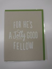 Letterpress or printed  Greeting Card congrats ( For he's a jolly good fellow)