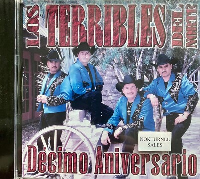 Los Terribles del Norte - Decimo Aniversario - 2006 - CD New Sealed