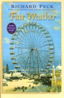 Fair Weather - Paperback By Peck, Richard - VERY GOOD