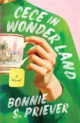 Cece in Wonder Land by Bonnie S. Priever Paperback Book