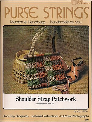 Vtg Shoulder Strap Patchwork Macrame Purse Strings Pattern Instruction Book 7119