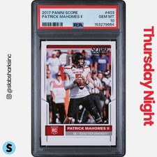 2017 PANINI SCORE #403 PATRICK MAHOMES II RC ROOKIE PSA 10