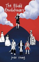 Jmax Young | The Ribald Revolutionary | Buch | Englisch (2021) | Gebunden