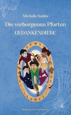 Die verborgenen Pforten Gedankendiebe