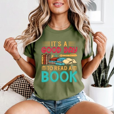 Its A Good Day To Read A Book Reading Hobby Damen T-Shirt