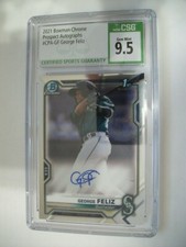 GEORGE FELIZ 2021 Bowman Chrome Prospects AUTO CSG GEM MINT 9.5 Mariners