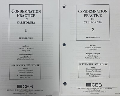 Condemnation Practice in California 2023 Contents 2 Volume Set - CEB