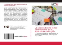 Carles Perea RodríGuez (U. A.) | La Ansiedad Como Factor Determinante En El...