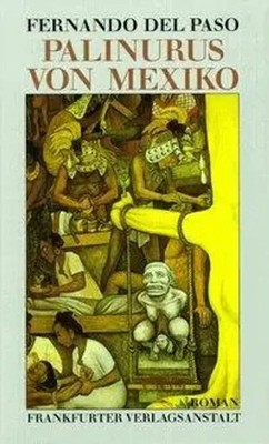 Palinurus von Mexiko | Roman | Fernando del Paso | Buch | 824 S. | Deutsch