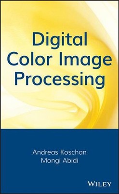 Digital Color Image Processing by Andreas Koschan (English) Hardcover Book