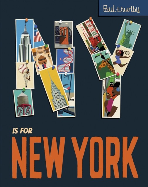 NY is for New York by Paul Thurlby PAPERBACK 9781444930702