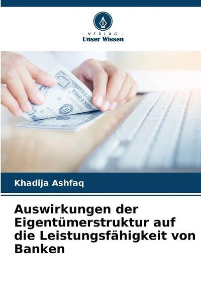 Auswirkungen Der EigentüMerstruktur Auf Die LeistungsfäHigkeit Von Banken | Buch-image