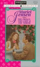 The Prince, the Lady & the Tower (Harlequin American Romance, No. 669)