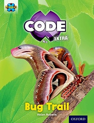 Helen Roberts - Project X CODE Extra Yellow Book Band Oxford Level 3 - H245z