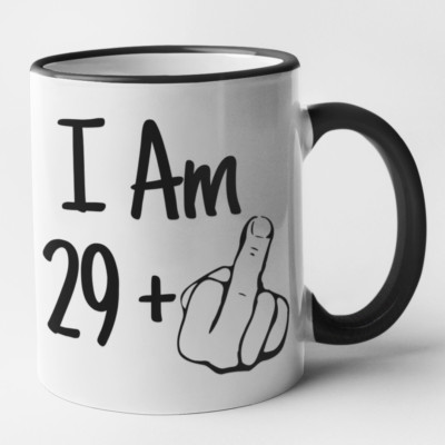Geburtstag Tasse 30. Geschenk lustig Mittelfinger schwören unhöflich 30 29 plus 1