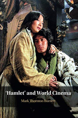 'hamlet' and World Cinema -  NEW Mark Thornton B 2021