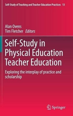 Self-Study in Physical Education Teacher Education: Exploring the interplay of p