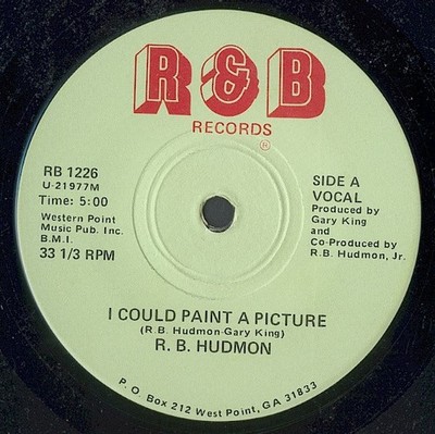 R. B. Hudmon* - I Could Paint A Picture (7'') (Near Mint (NM or M-)) - 4089903946