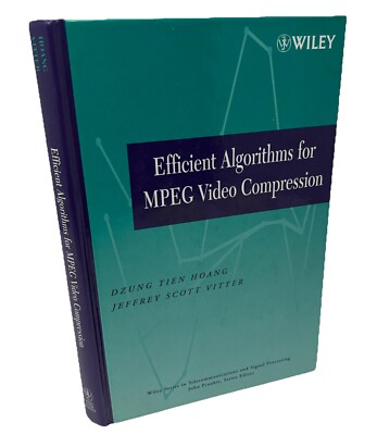 Efficient Algorithms for MPEG Video Compression - Hoang, Vitter HC Like New