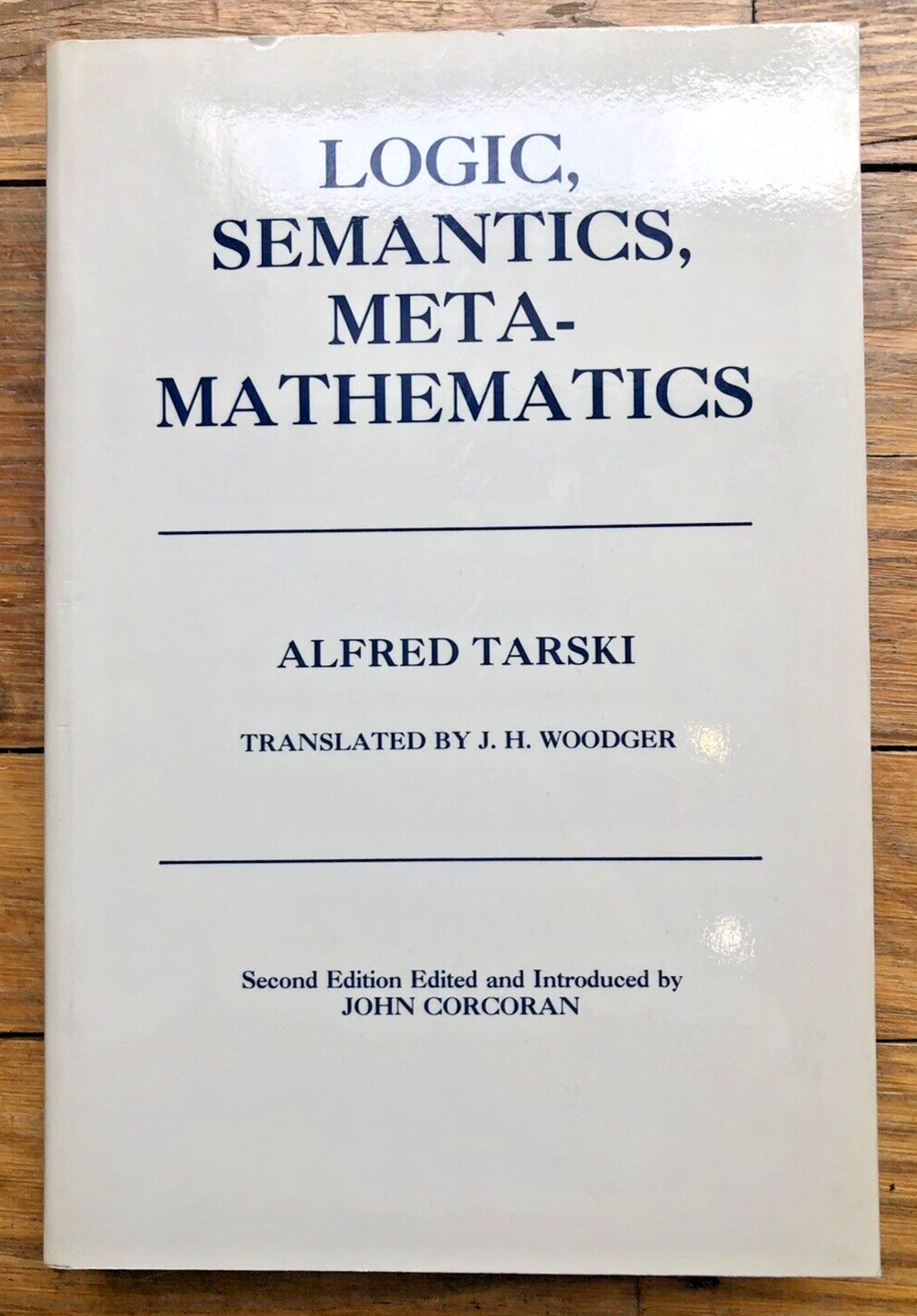 Logic, Semantics, Meta-Mathematics by Alfred Tarski, 2nd Ed Softcover ...