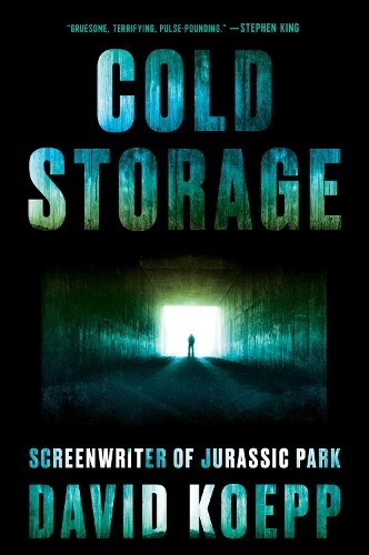 Thumbnail - David Koepp Cold Storage:a Novel (taschenbuch)