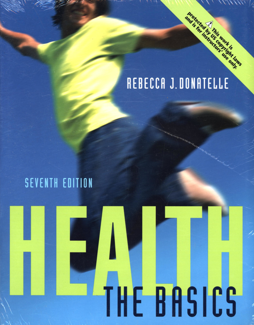 REBECCA DONATELLE HEALTH THE BASICS 7TH ED. NEW FACTORY SEALED eBay
