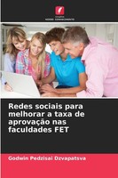 Redes Sociais Para Melhorar A Taxa De AprovaçãO Nas Faculdades FET Dzvapatsva