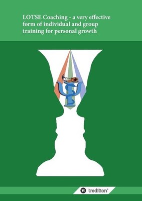 LOTSE Coaching - a very effective form of individual and group training for pers