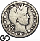1909-O Barber Quarter *Key Date, 712k Minted* VG+