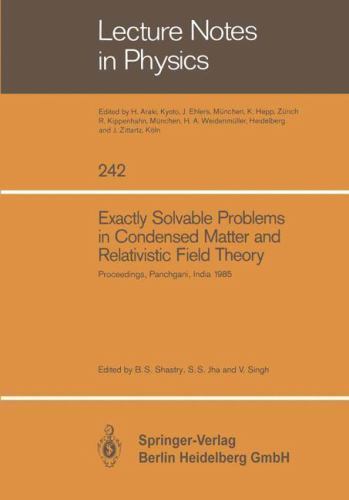 Lecture Notes in Physics Ser.: Exactly Solvable Problems in Condensed ...