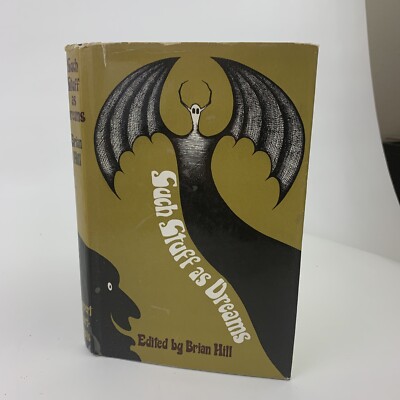 Such Stuffs as Dreams Edited By Brian Hill Hardcover Book A Collection Of Dreams